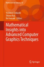 book Mathematical Insights into Advanced Computer Graphics Techniques