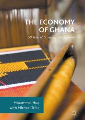 book The Economy of Ghana: 50 Years of Economic Development