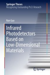 book Infrared Photodetectors Based on Low-Dimensional Materials