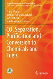 book CO2 Separation, Puriﬁcation and Conversion to Chemicals and Fuels