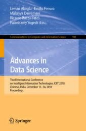 book Advances in Data Science: Third International Conference on Intelligent Information Technologies, ICIIT 2018, Chennai, India, December 11–14, 2018, Proceedings