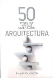 book 50 cosas que hay que saber sobre arquitectura