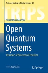 book Open Quantum Systems: Dynamics of Nonclassical Evolution