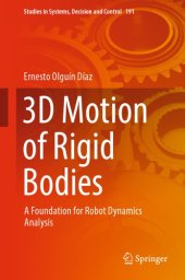 book 3D motion of rigid bodies : a foundation for robot dynamics analysis