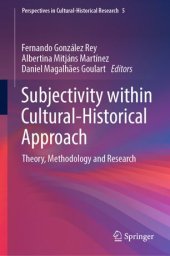 book Subjectivity within Cultural-Historical Approach: Theory, Methodology and Research