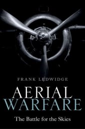 book Aerial warfare : the battle for the skies.