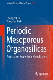 book Periodic Mesoporous Organosilicas: Preparation, Properties and Applications