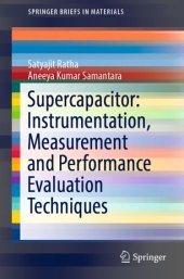 book Supercapacitor: Instrumentation, Measurement and Performance Evaluation Techniques