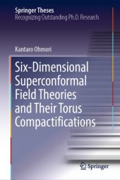 book Six-Dimensional Superconformal Field Theories and Their Torus Compactifications