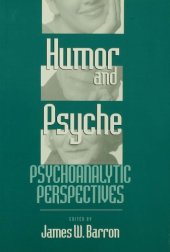 book Humor and Psyche: Psychoanalytic Perspectives