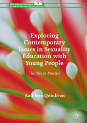 book Exploring Contemporary Issues in Sexuality Education with Young People: Theories in Practice