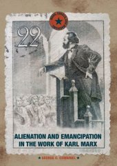 book Alienation and Emancipation in the Work of Karl Marx