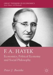 book F. A. Hayek: Economics, Political Economy and Social Philosophy