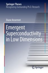 book Emergent Superconductivity in Low Dimensions