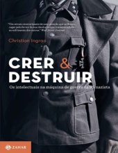 book Crer e destruir: Os intelectuais na máquina de guerra da SS nazista