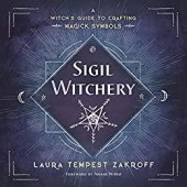 book Sigil Witchery: A Witch’s Guide to Crafting Magick Symbols