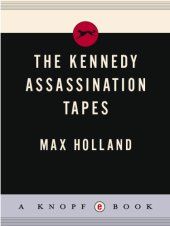 book The Kennedy Assassination Tapes