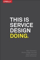 book This Is Service Design Doing: Using Research and Customer Journey Maps to Create Successful Services