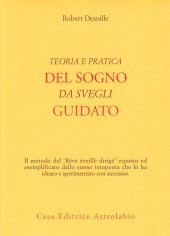 book Teoria e pratica del sogno da svegli guidato