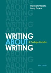 book Writing about Writing A College Reader