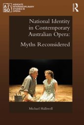 book National Identity in Contemporary Australian Opera: Myths Reconsidered