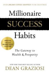 book Millionaire Success Habits: The Gateway to Wealth & Prosperity