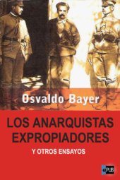 book Los anarquistas expropiadores y otros ensayos