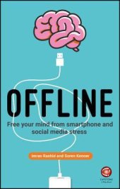 book Offline: Unplugging Your Brain in a Digital World