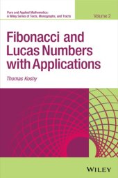 book Fibonacci and Lucas Numbers with Applications. Volume Two