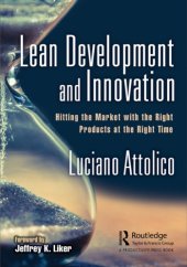 book Lean Development and Innovation: Hitting the Market with the Right Products at the Right Time