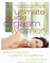 book The Ultimate Guide to Orgasm for Women: How to Become Orgasmic for a Lifetime