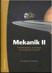 book Mekanik II : partikelsystem, stel kropp och analytisk mekanik