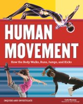 book Human Movement: How the Body Walks, Runs, Jumps, and Kicks