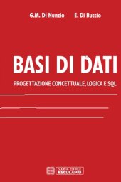 book Basi di dati. Progettazione concettuale, logica e SQL