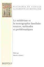 book Le médiéviste et la monographie familiale: sources, méthodes et problématiques