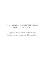 book La correspondance entre souverains, princes et cités-États: Approches croisées entre l’Orient musulman, l’Occident latin et Byzance (XIIIe-début XVIe s.)