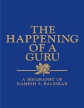 book The Happening of a Guru : Biography of Ramesh  Balsekar