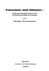 book Pausanias und Rhianos: Quellenuntersuchungen zum IV Buch der Reisebeschreibung des Pausanias