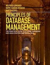 book Principles of database management : the practical guide to storing, managing and analyzing big and small data