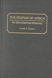 book The peoples of Africa : an ethno-linguistic map