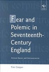 book Fear and polemic in seventeenth-century England : Richard Baxter and antinomianism