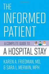 book The Informed Patient: A Complete Guide to a Hospital Stay