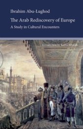 book The Arab Rediscovery of Europe: A Study in Cultural Encounters