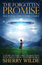 book Forgotten Promise: Rejoining Our Cosmic Family