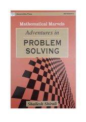 book Adventures in Problem Solving Mathematical Marvels by Shailesh Shirali Universities Press RMO INMO IMO Mathematics Olympiads