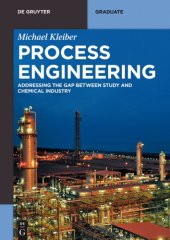 book Process Engineering: Addressing the Gap between Study and Chemical Industry