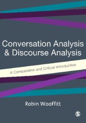 book Conversation Analysis and Discourse Analysis: A Comparative and Critical Introduction