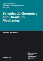 book Symplectic Geometry and Quantum Mechanics