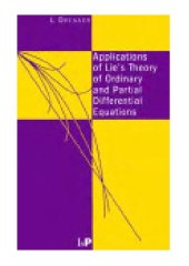 book Applications of Lie's Theory of Ordinary and Partial Differential Equations