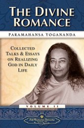 book The Divine Romance: Collected Talks and Essays on Realizing God in Daily Life – Volume 2